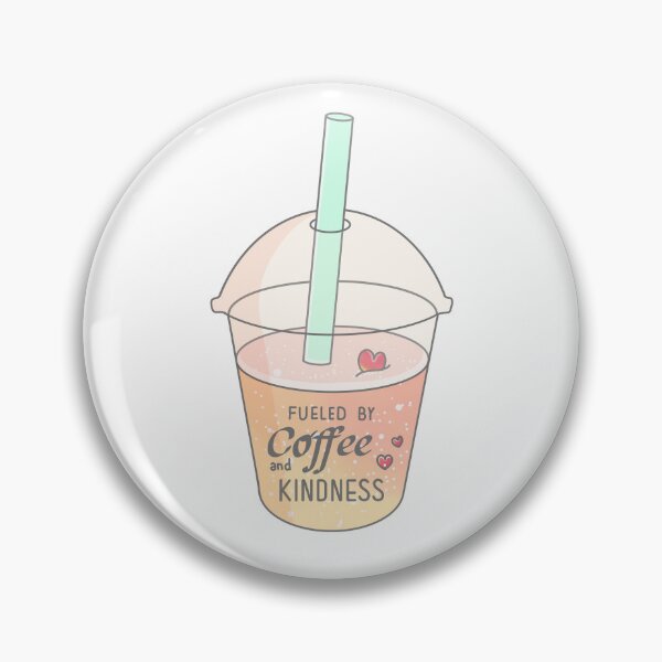 Item preview, Fueled by Coffee and Kindess - Cute Coffee Cup Illustration  designed and sold by BooQoo.