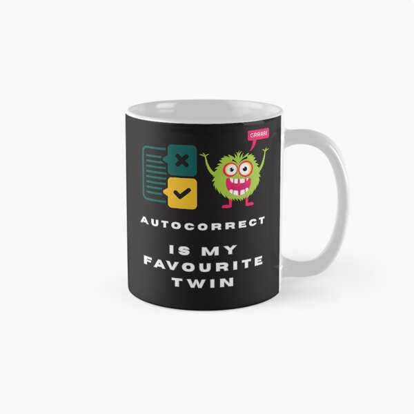 Item preview, Autocorrect Is My Favourite Twin | Funny Tech Fail  designed and sold by Oopsie Doodle .