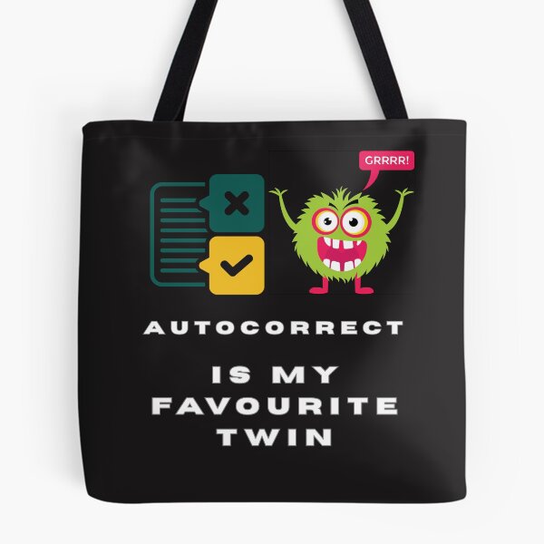 Item preview, Autocorrect Is My Favourite Twin | Funny Tech Fail  designed and sold by Oopsie Doodle .