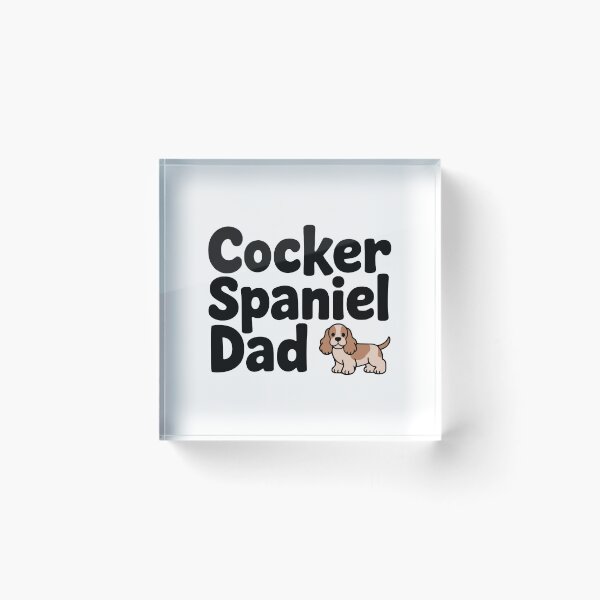 Item preview, Cocker Spaniel Dad! Cute Cocker Spaniel Dad Pun designed and sold by PMCreative.