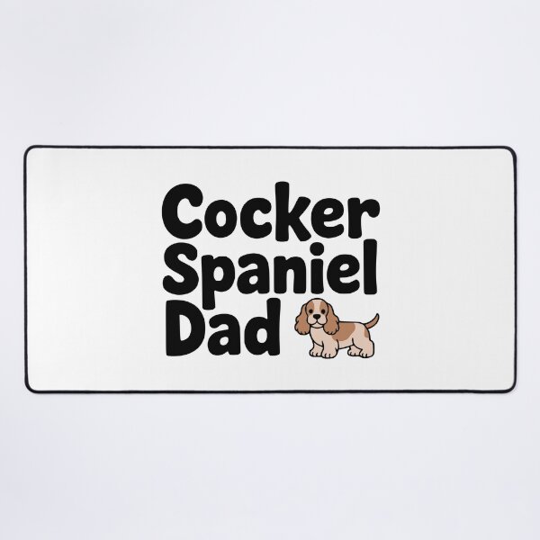 Item preview, Cocker Spaniel Dad! Cute Cocker Spaniel Dad Pun designed and sold by PMCreative.