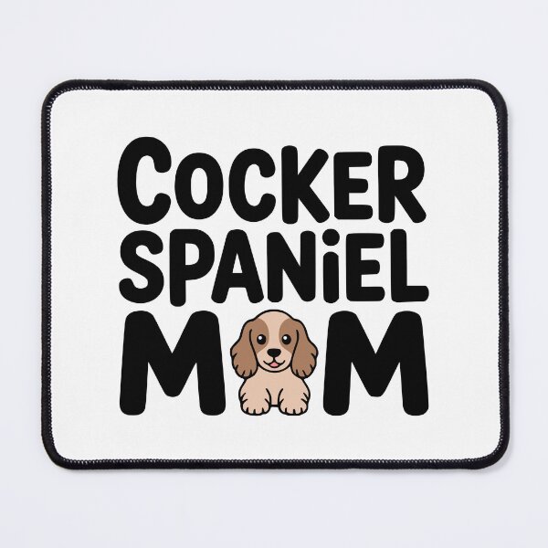 Item preview, Cocker Spaniel Mom! Cute Cocker Spaniel Mom Pun designed and sold by PMCreative.
