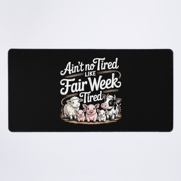 Item preview, Ain`t No Tired Like Fair Week Tired designed and sold by Redgiant87x.