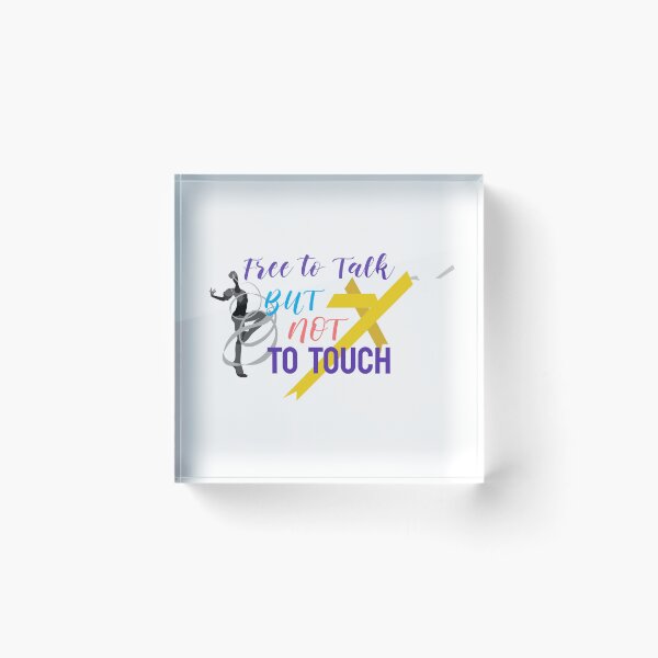 Item preview, Free to Talk But Not to Touch designed and sold by GGNorth2.