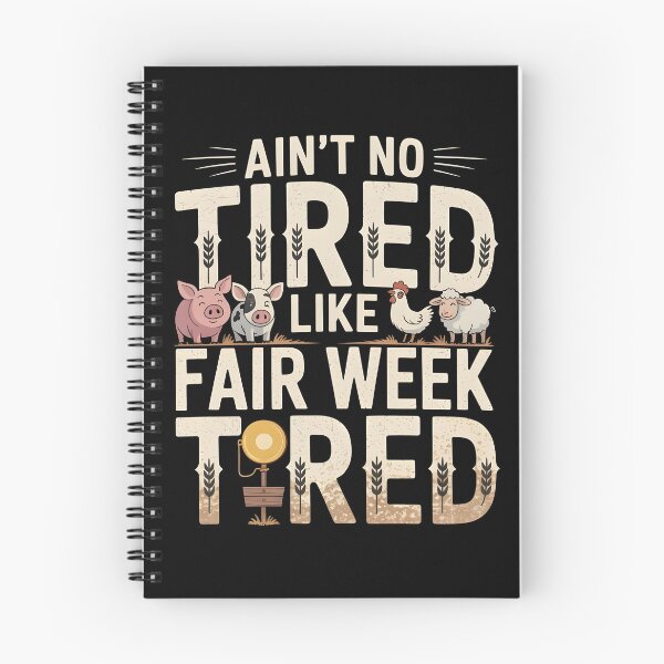 Item preview, Ain`t No Tired Like Fair Week Tired designed and sold by Redgiant87x.