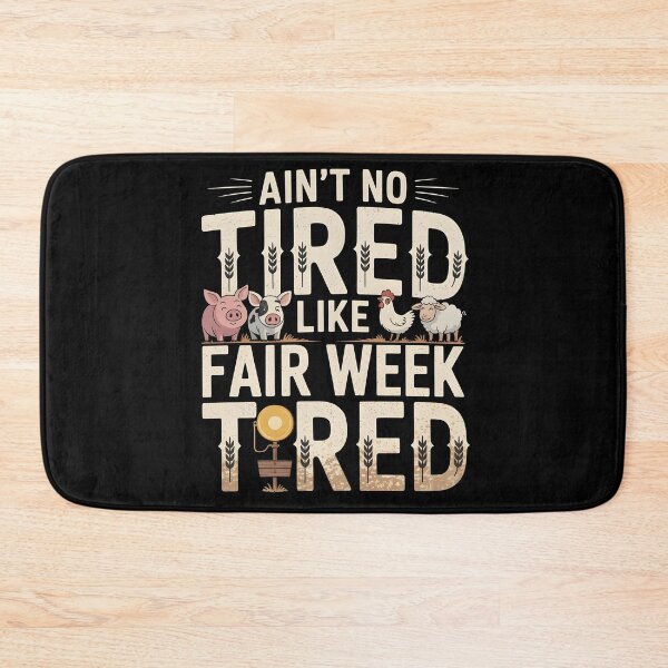 Item preview, Ain`t No Tired Like Fair Week Tired designed and sold by Redgiant87x.
