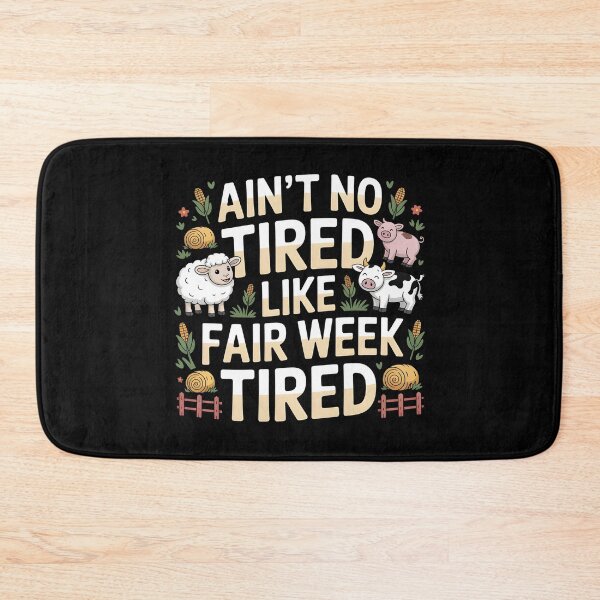 Item preview, Ain`t No Tired Like Fair Week Tired designed and sold by Redgiant87x.