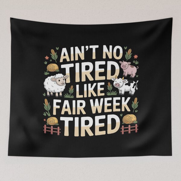 Item preview, Ain`t No Tired Like Fair Week Tired designed and sold by Redgiant87x.