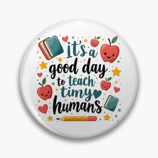 Item preview, It’s a Good Day to Teach Tiny Humans – Cute Teacher Shirt for Women & Men designed and sold by shadystitch.