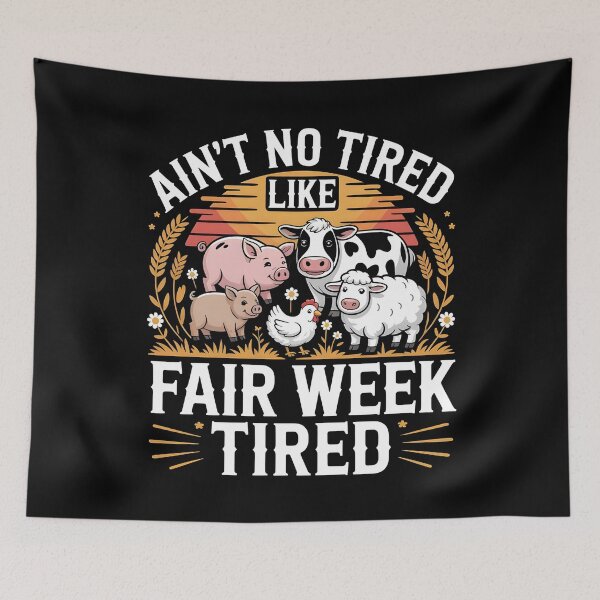 Item preview, Ain`t No Tired Like Fair Week Tired designed and sold by Redgiant87x.