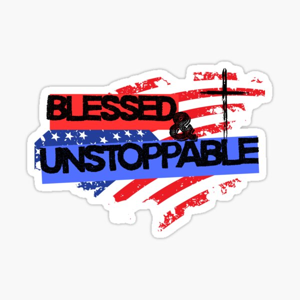 Item preview, Blessed and Unstoppable designed and sold by FaithoverFear73.