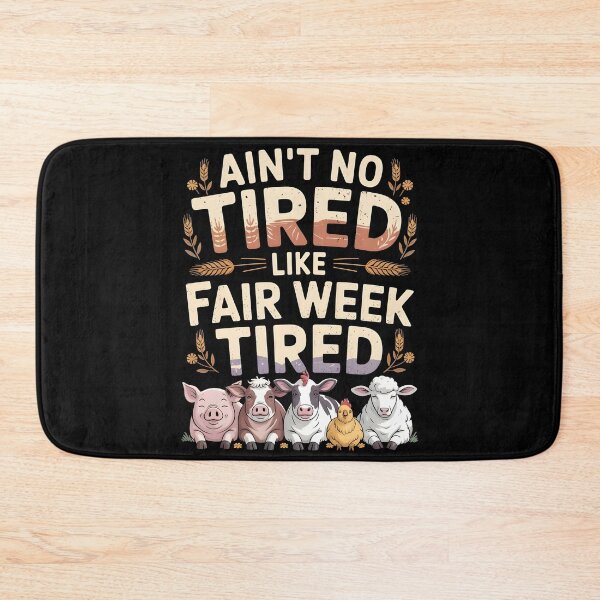 Item preview, Ain`t No Tired Like Fair Week Tired designed and sold by Redgiant87x.