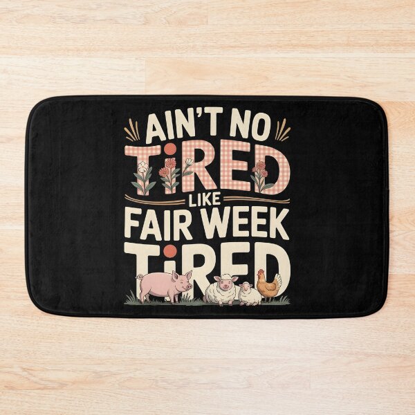 Item preview, Ain`t No Tired Like Fair Week Tired designed and sold by Redgiant87x.
