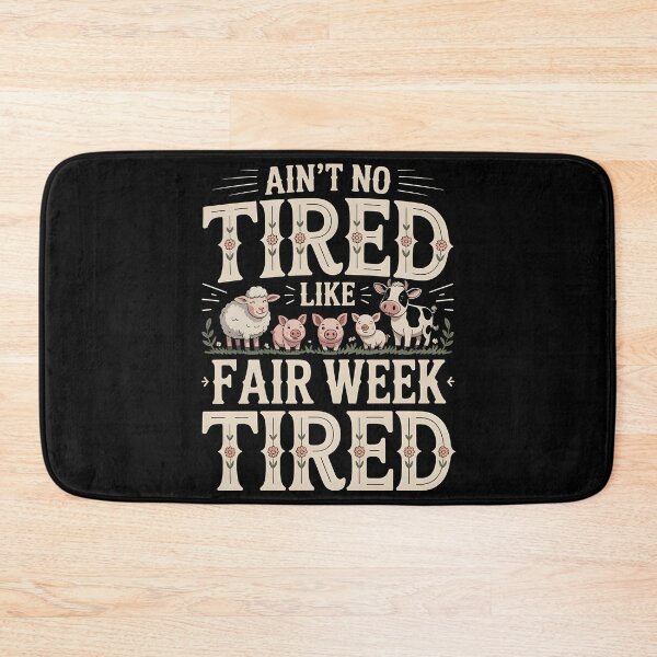Item preview, Ain`t No Tired Like Fair Week Tired designed and sold by Redgiant87x.