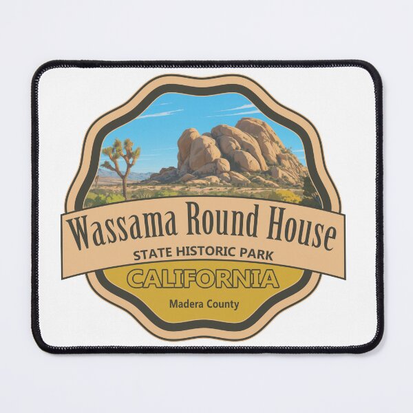 Item preview, Wassama Round House State Historic Park, Madera County, California designed and sold by Wanderful-roads.
