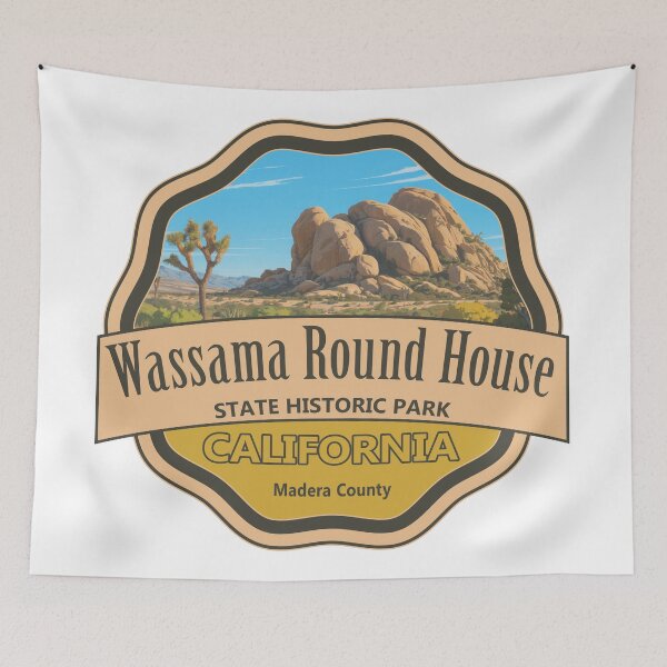 Item preview, Wassama Round House State Historic Park, Madera County, California designed and sold by Wanderful-roads.