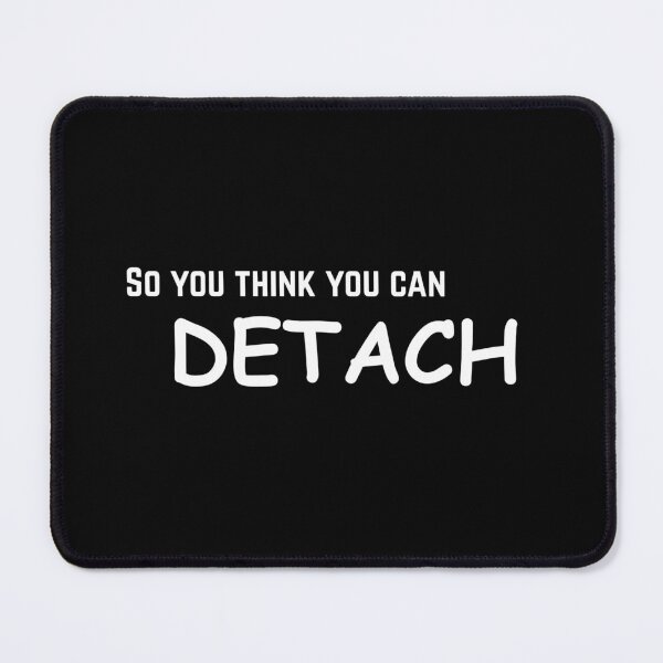 Item preview, So you think you can detach - Stoic Edition designed and sold by LexaArtworks.