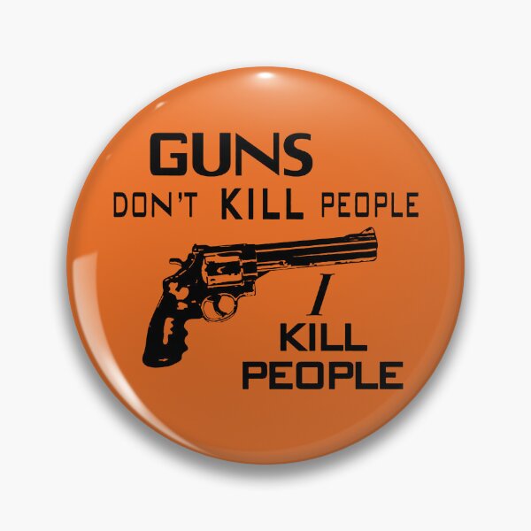 Item preview, Guns Don't Kill People, I Kill People Happy Gilmore Sandler Mr. Larson designed and sold by SHOPATOR.