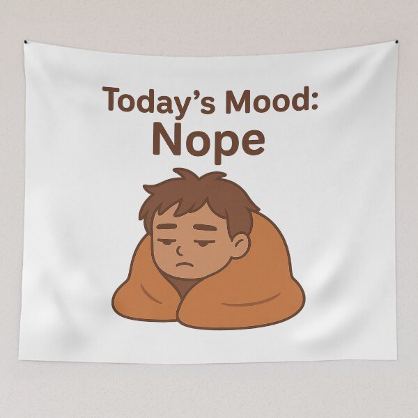 Item preview, Today's Mood: Nope - Funny Lazy Cartoon designed and sold by matari63.