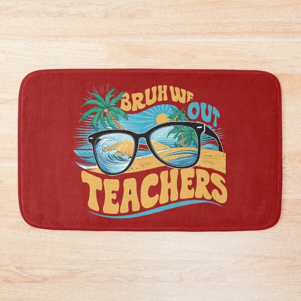 Item preview, bruh we out teachers, bruh we out, we out teachers, end of school, student bruh we out teachers, summer bruh we out teachers, school bruh we out teachers, graduation bruh we out teachers designed and sold by happinesproject.