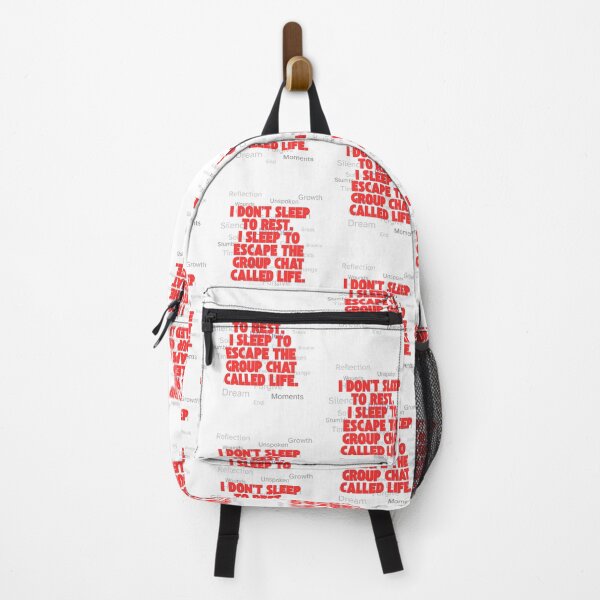 Item preview, I don’t sleep to rest. I sleep to escape the group chat called life. designed and sold by TeeTantra.