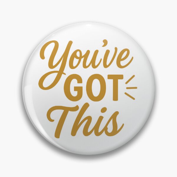 Item preview, You’ve Got This designed and sold by PolinaMirralisa.