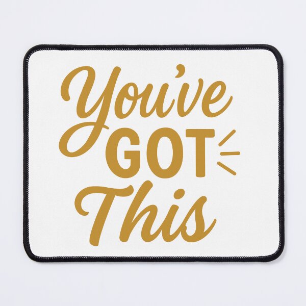 Item preview, You’ve Got This designed and sold by PolinaMirralisa.