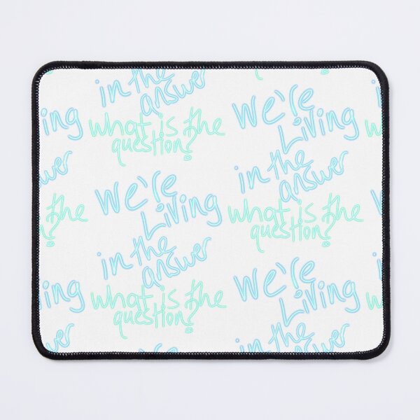 Item preview, We're living in the answer  designed and sold by PhotonGhosts.
