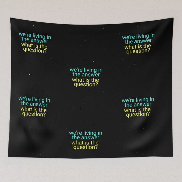 Item preview, We're living in the answer  designed and sold by PhotonGhosts.