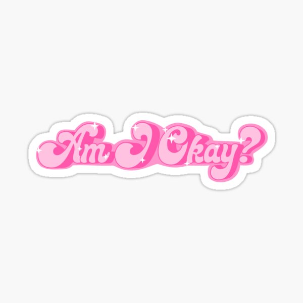 Item preview, Am I Okay? designed and sold by jessicaabixbyart.