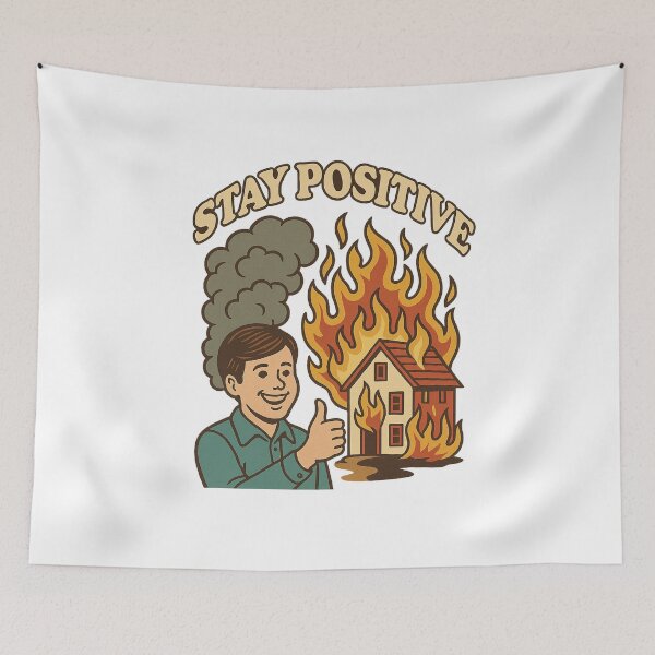 Item preview, Stay Positive - Dark Humor Retro Firehouse Design designed and sold by jorjibotike.
