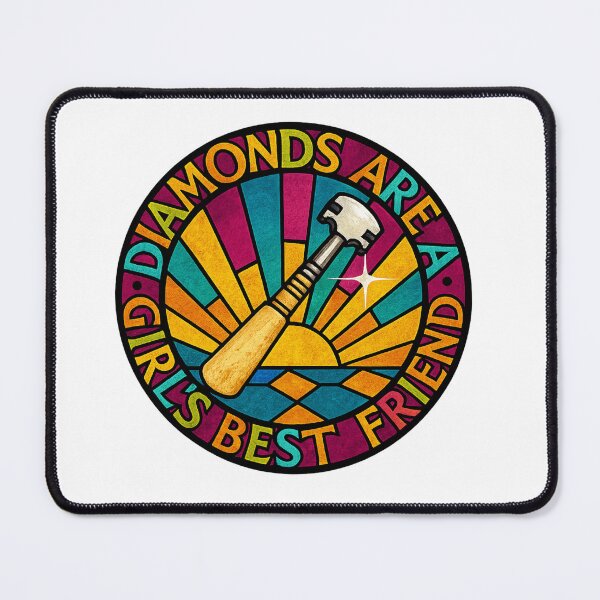 Item preview, Diamonds are a girls best friend, glaziers edition! designed and sold by DrDoke.