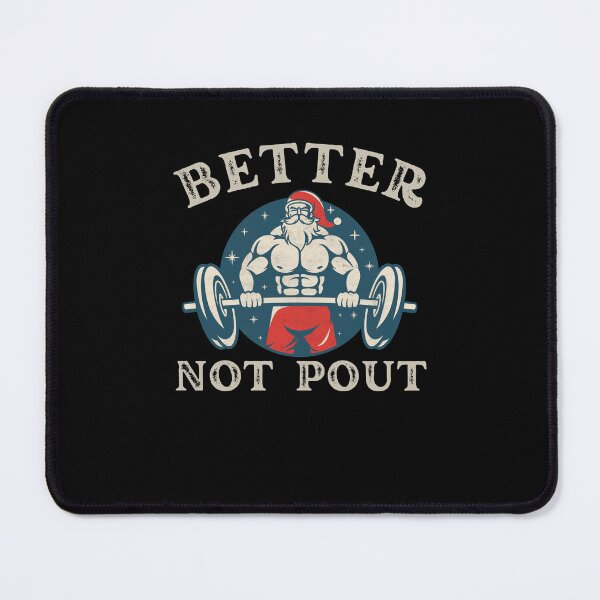 Item preview, Better not pout. Funny Christmas bodybuilding Santa gym designed and sold by snowry.