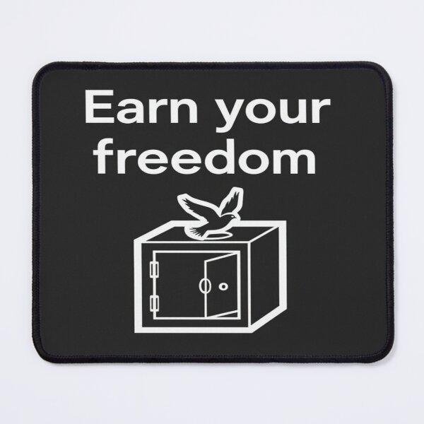 Item preview, Earn your freedom designed and sold by Motivated Sensei.