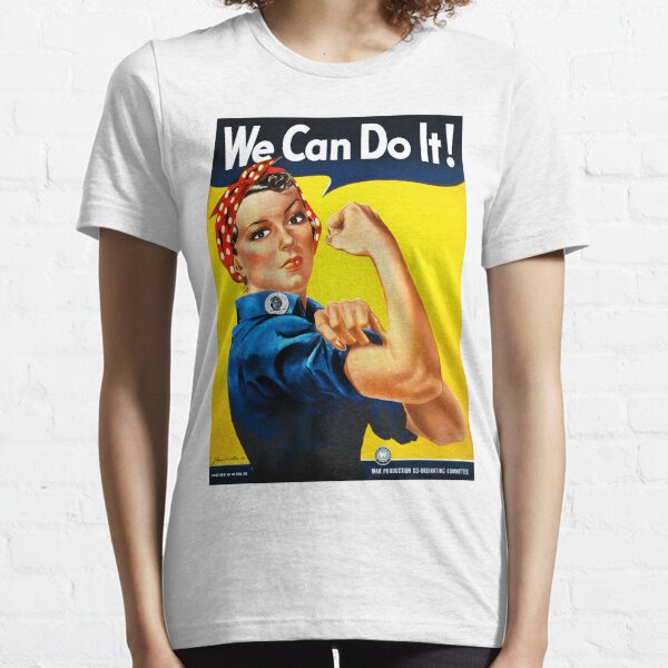 Rosie the Riveter - US World War II Propaganda Poster Essential T-Shirt