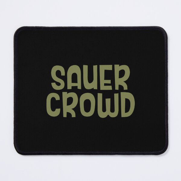 Item preview, sauercrowd designed and sold by kobyakov.