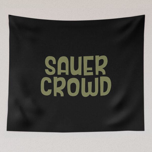 Item preview, sauercrowd designed and sold by kobyakov.