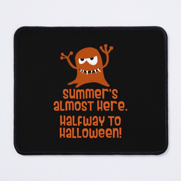 Item preview, summer is almost here. halfway to halloween - funny monster designed and sold by kobyakov.