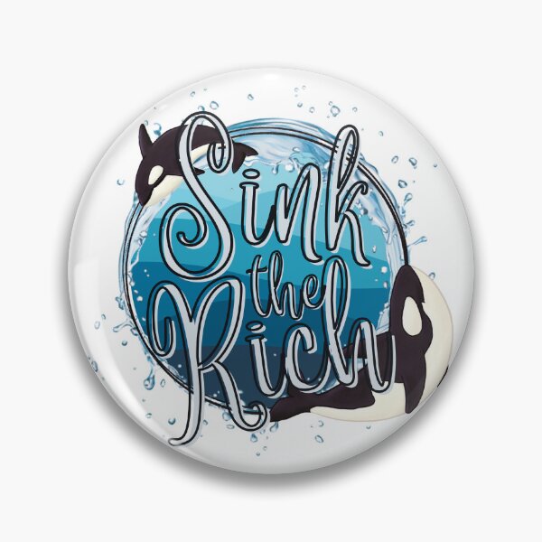 Item preview, Sink the Rich designed and sold by Misstickers.