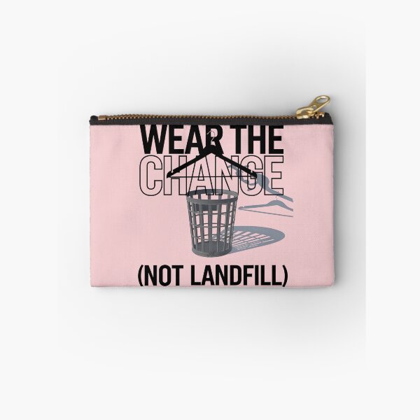 Item preview, wear the change not landfill designed and sold by jbfart.