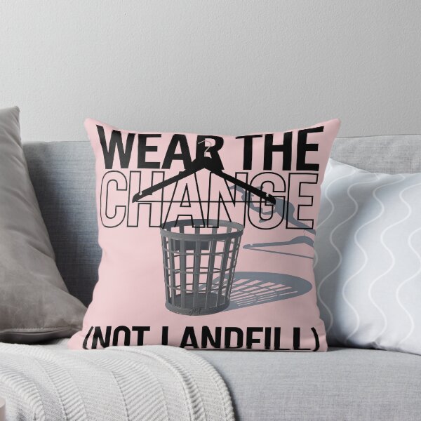 Item preview, wear the change not landfill designed and sold by jbfart.