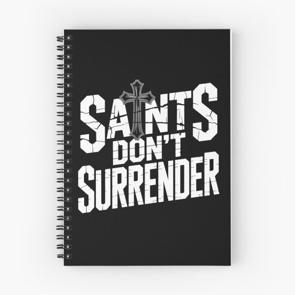 Item preview, Saints Don’t Surrender designed and sold by SignumShop.