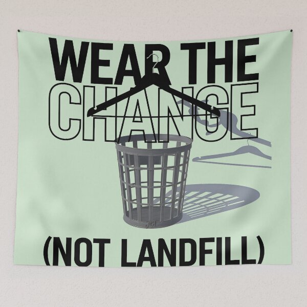 Item preview, Copy of wear the change not landfill designed and sold by jbfart.