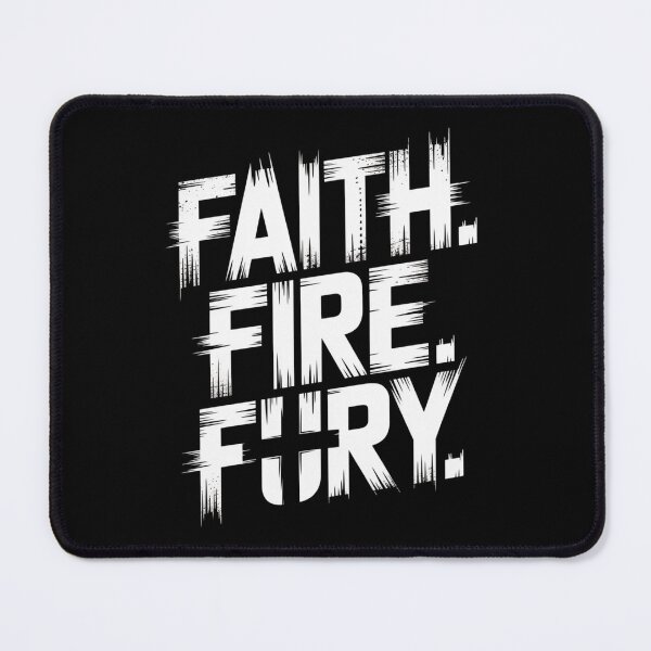 Item preview, Faith. Fire. Fury designed and sold by SignumShop.