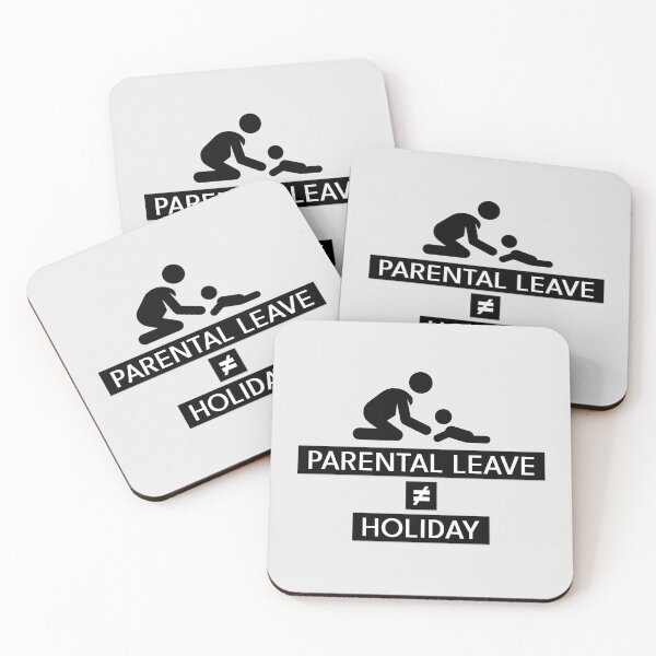 Item preview, Parental Leave ≠ Holiday - Dad and Baby Design designed and sold by DesignsByDadUK.