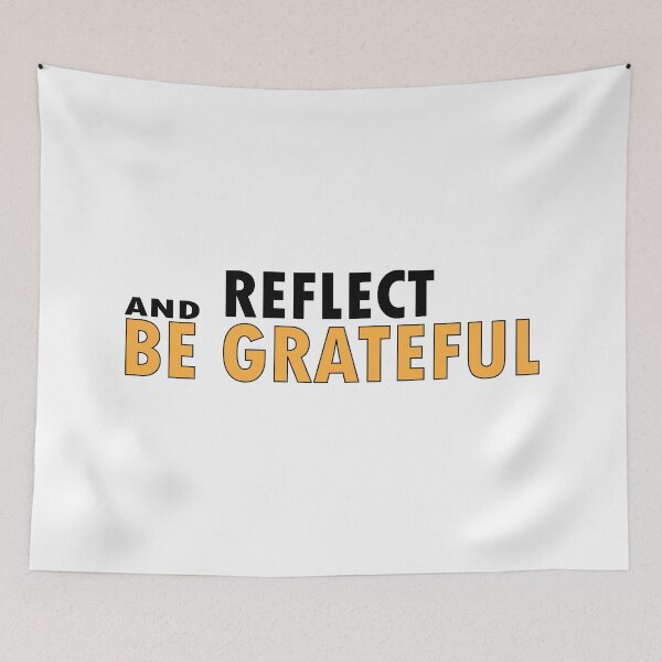 Item preview, Reflect and Be Grateful designed and sold by Positive Mindzet!.