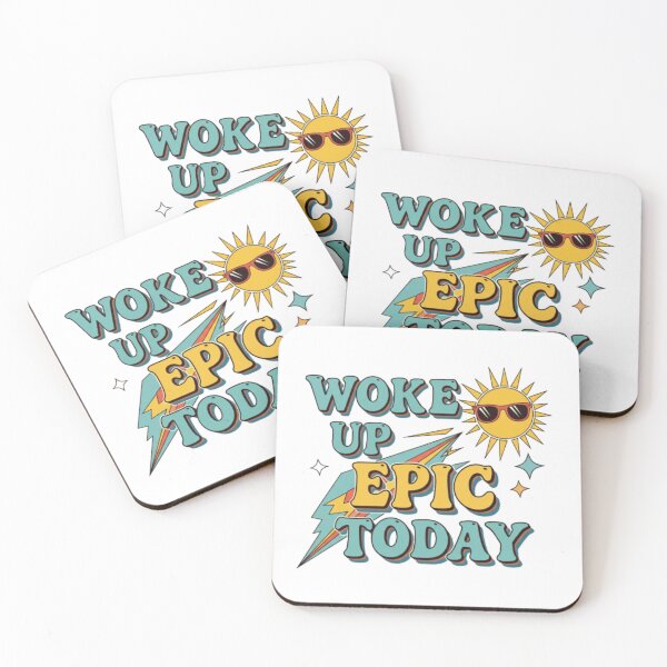 Item preview, Woke Up Epic Today designed and sold by PixelVibesOfficial.