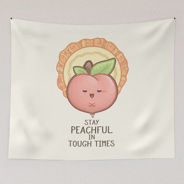 Item preview, Stay Peachful in Tough Times Pun designed and sold by Khotekmei.