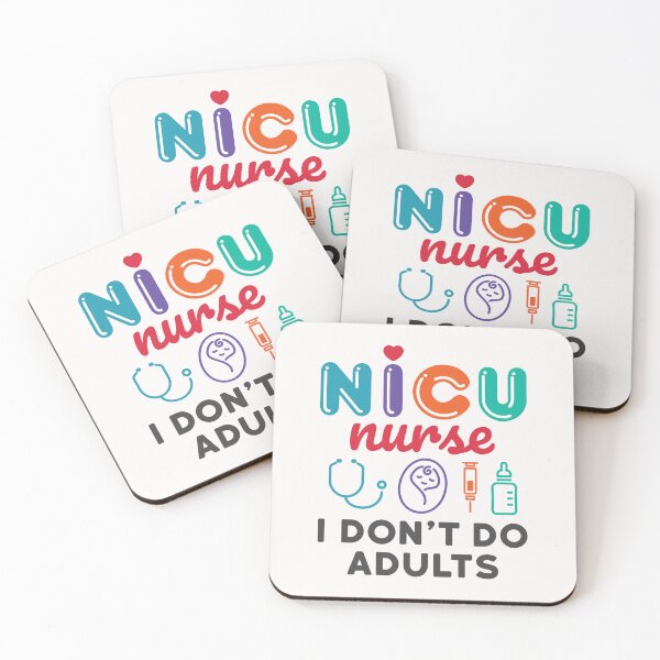 Item preview, NICU Nurse I Don't Do Adults designed and sold by jaygo.