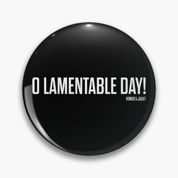 Item preview, O Lamentable Day - Romeo and Juliet - Shakespeare designed and sold by BexGrimwood.
